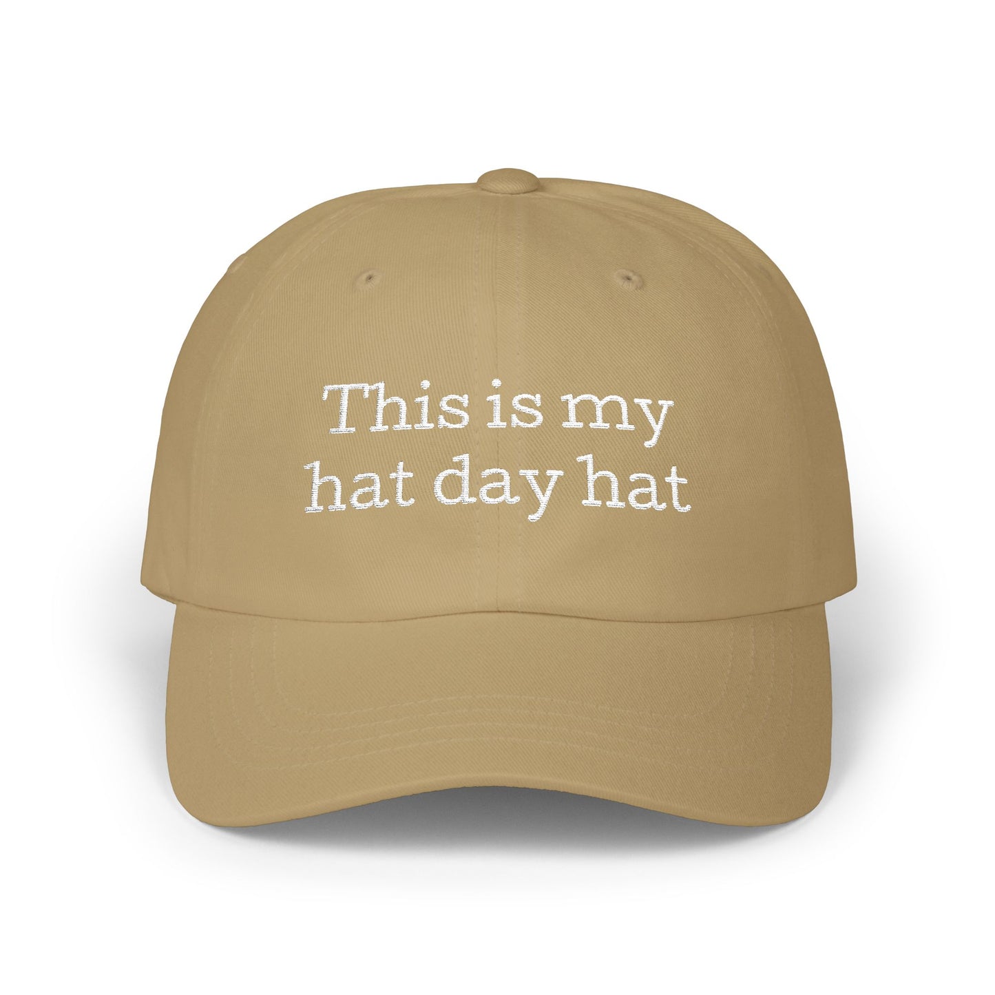 This is My Hat Day Hat