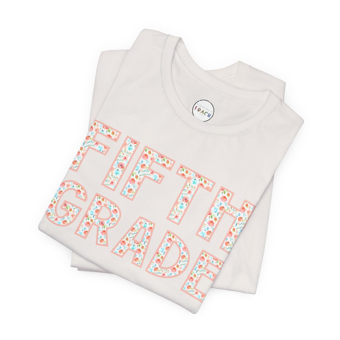 Floral Grade Level Tee - Fifth Grade