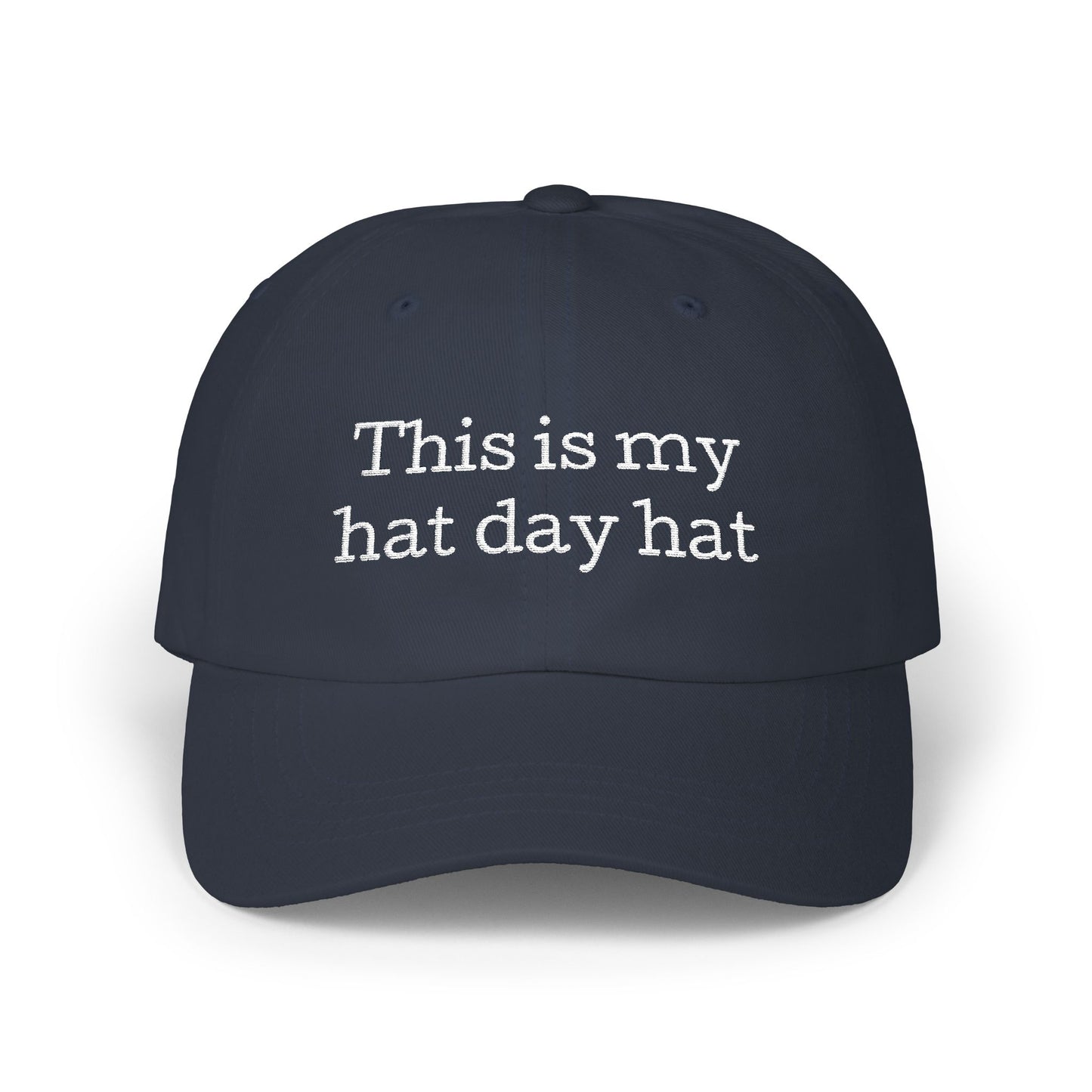 This is My Hat Day Hat
