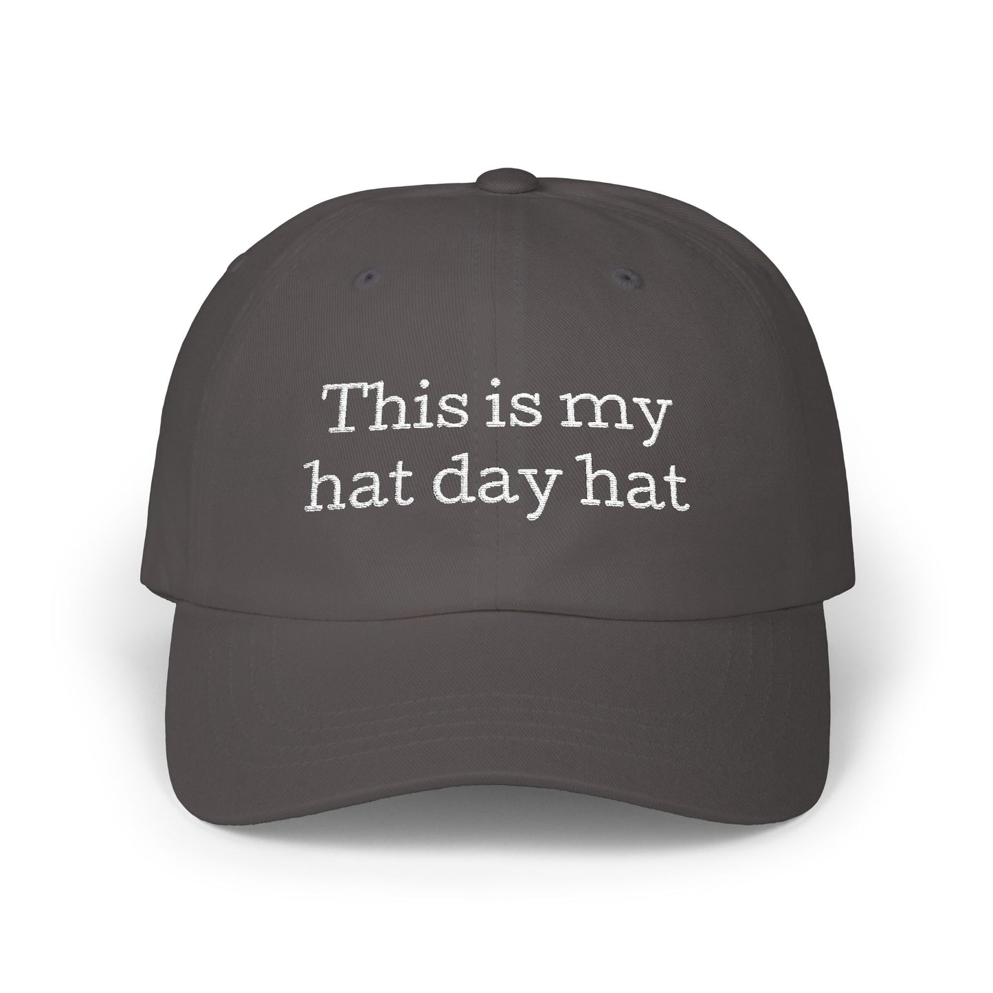 This is My Hat Day Hat