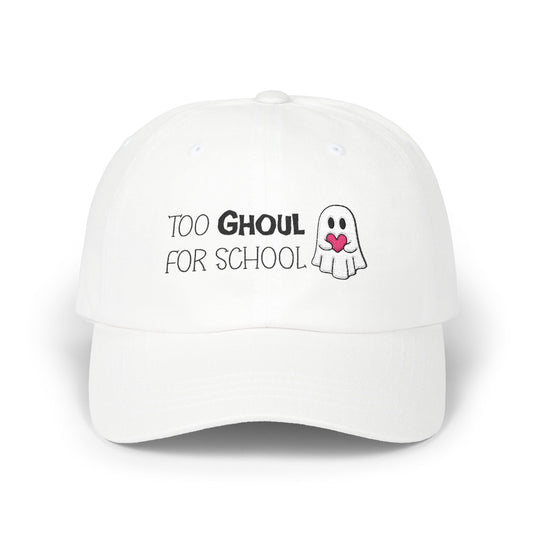 Too Ghoul For School Hat