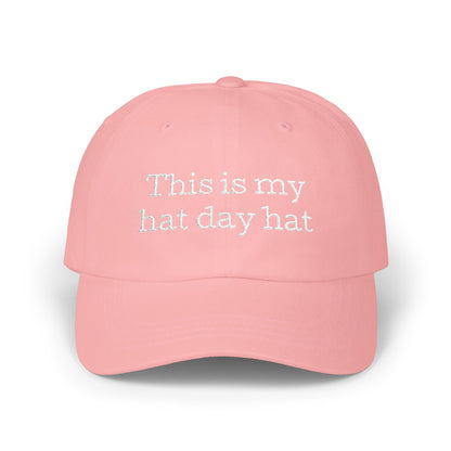 This is My Hat Day Hat