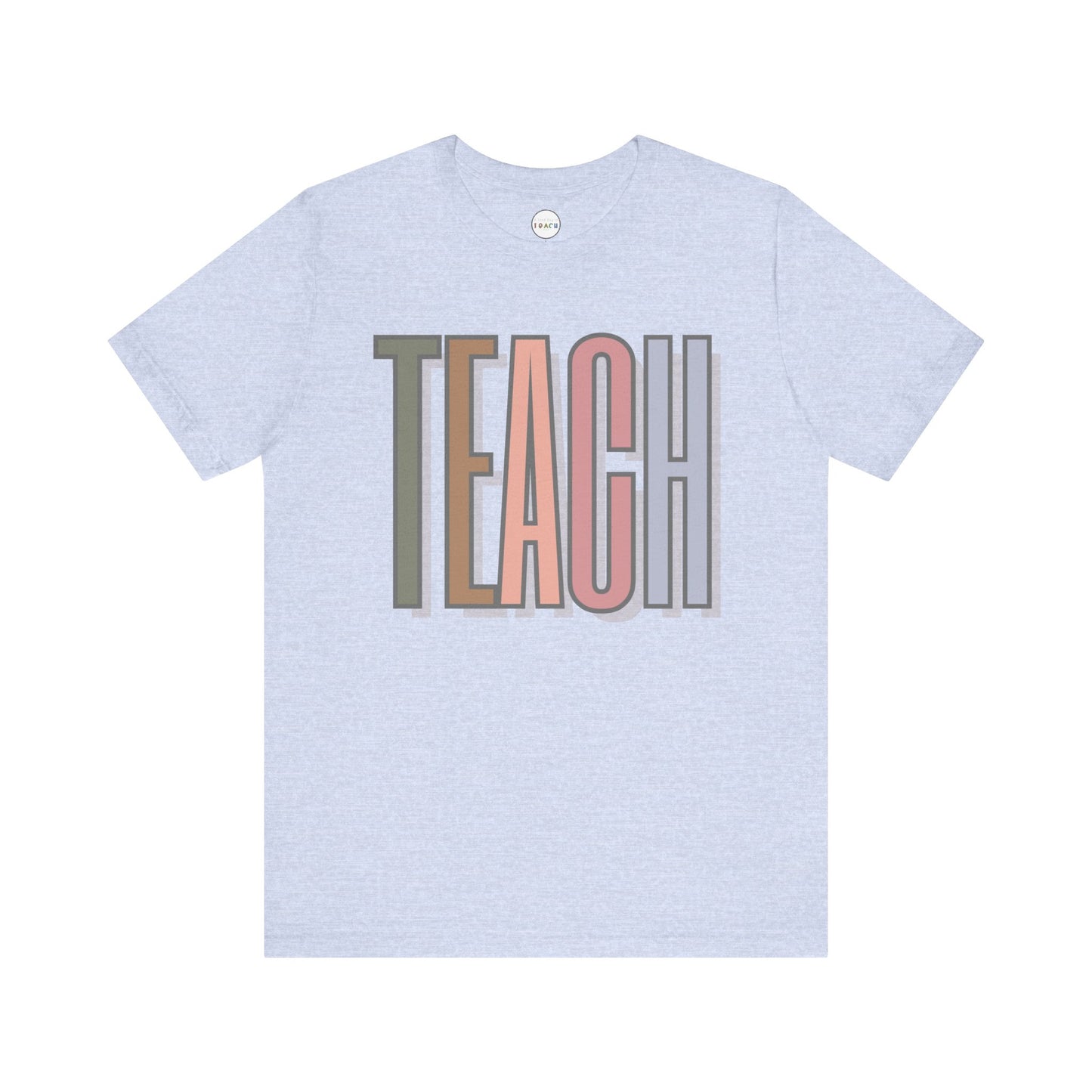 Neutral "TEACH" Tee