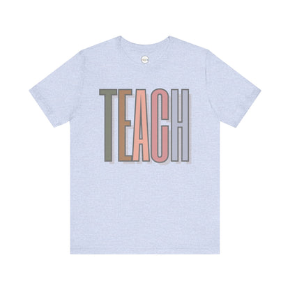 Neutral "TEACH" Tee