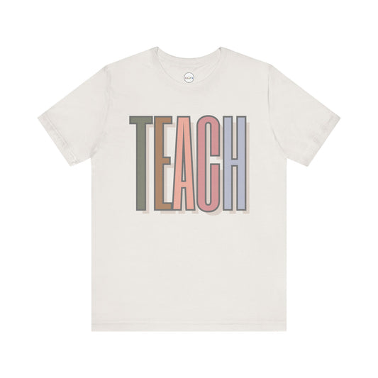 Neutral "TEACH" Tee