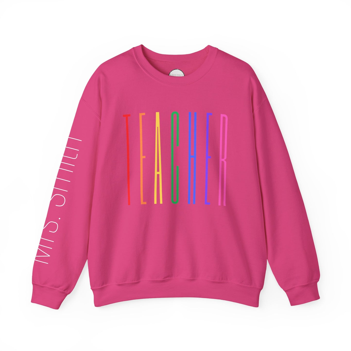 Rainbow Teacher Crewneck with Sleeve Personalization