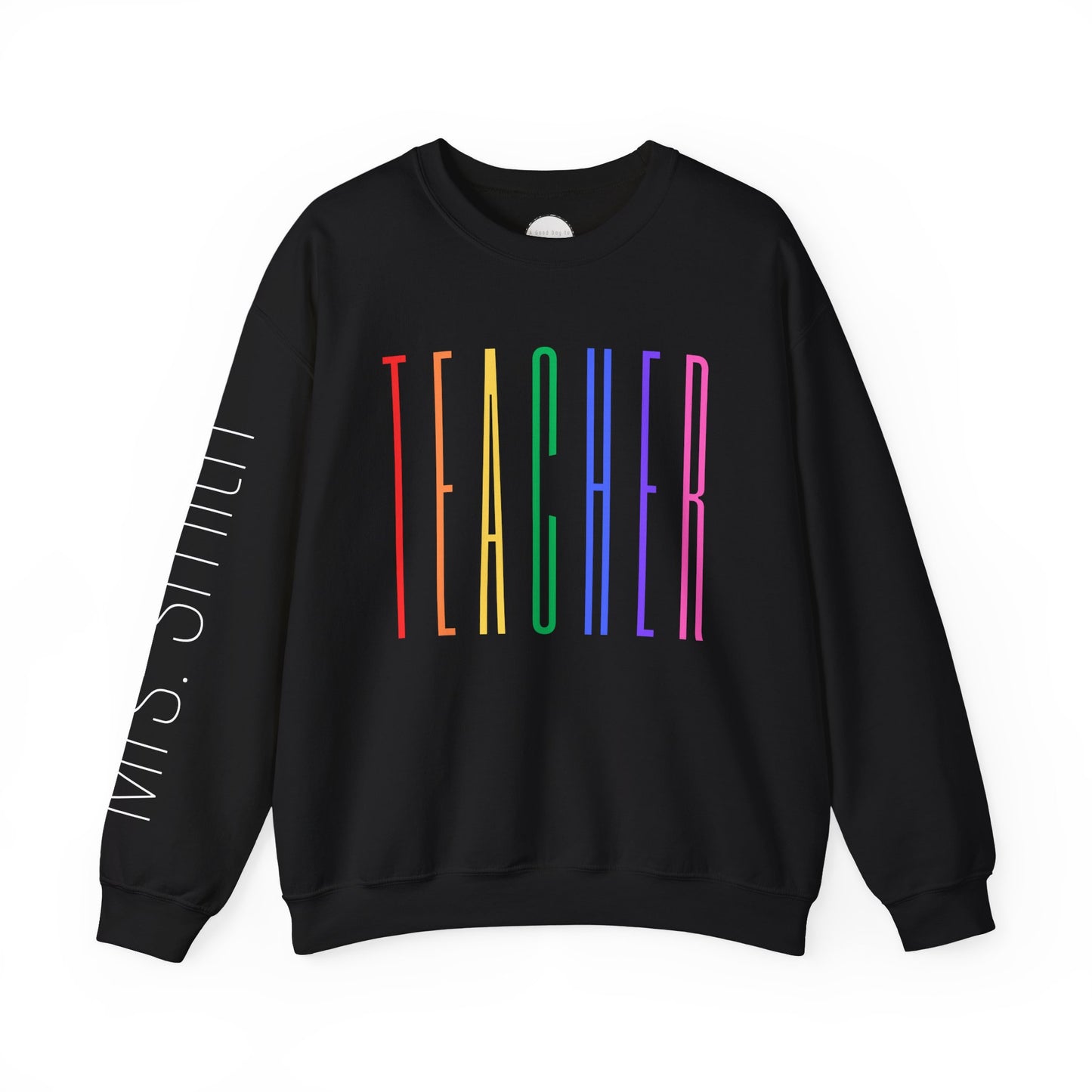 Rainbow Teacher Crewneck with Sleeve Personalization