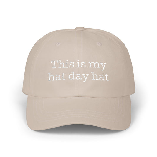 This is My Hat Day Hat