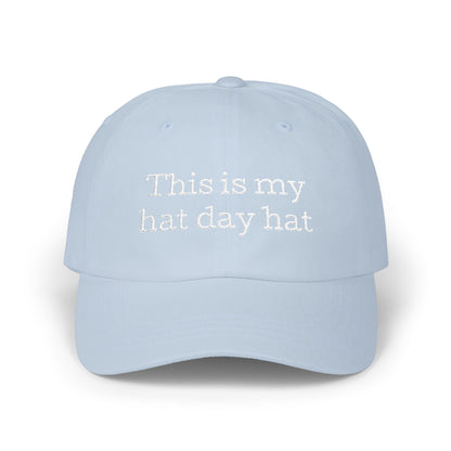 This is My Hat Day Hat