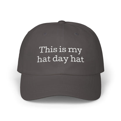 This is My Hat Day Hat